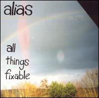 Alias - All Things Fixable lyrics