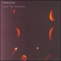Freescha - Slower Than Church Music lyrics