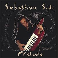 Sebastian Sidi - Prelude lyrics