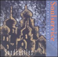 Soulservice - Sandcastles lyrics