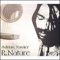 Adrian Xavier - R Nature lyrics