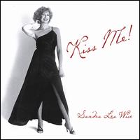 Sandra Lea Wise - Kiss Me! lyrics