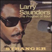 Larry Saunders - Stranger lyrics
