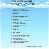 Sam J. Vaughn - American Favorites Played by Sam Vaughn lyrics