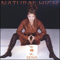 Sena - Natural High lyrics