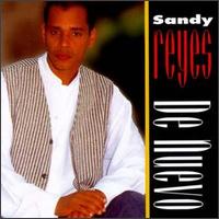 Sandy Reyes - De Nuevo lyrics