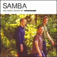 Samba - Millionen Ziehen Mit lyrics