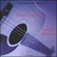 Sandy Melrose - Demonstrably So .... lyrics