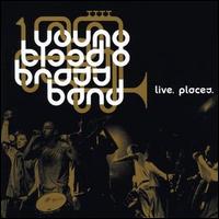 Youngblood Brass Band - Live. Places. lyrics