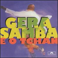 Gera Samba -  O Tchan lyrics