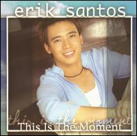 Erik Santos - This Is the Moment lyrics