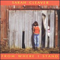 Sarah Cleaver - From Where I Stand lyrics