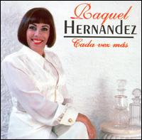 Raquel Hernndez - Cada Vez Mas lyrics