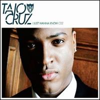 Taio Cruz - I Just Wanna Know, Pt. 2 lyrics