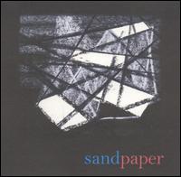 Sandpaper - Sandpaper lyrics