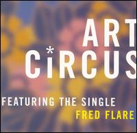 Art Circus - Fred Flare lyrics