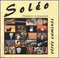Solo - Otros Caminos: Flamenco Instrumental lyrics