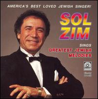 Sol Zim - Greatest Yiddish Melodies lyrics