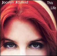 Jocelyn Scofield - This Life lyrics