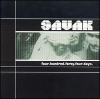 Savak - Four Hundred Forty Four Days lyrics