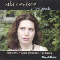 Sila Cevikee - A New Abode lyrics