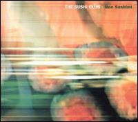Neo-Sashimi - Susuhi Club lyrics