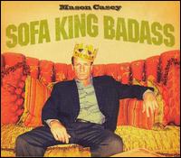Mason Casey - Sofa King Blues lyrics