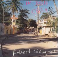 Robert Seagrove - In Boca Chica lyrics