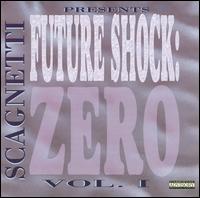 Scagnetti - Future Shock: Zero lyrics
