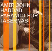 Amir Haddad - Pasando por Tabernas lyrics