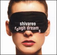 Shivaree - Rough Dreams lyrics