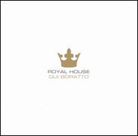 Gui Boratto - Royal House lyrics