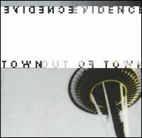 Evidence - Out of Town lyrics