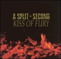 A Split Second - Kiss of Fury lyrics