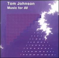 Tom Johnson - Music for 88 lyrics