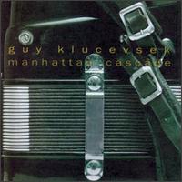 Guy Klucevsek - Manhattan Cascade lyrics