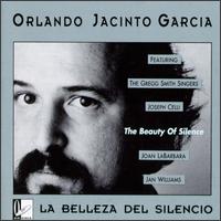 Orlando Jacinto Garcia - La Belleza del Silencio (The Beauty of Silence) lyrics
