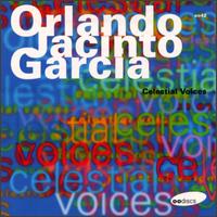 Orlando Jacinto Garcia - Celestial Voices lyrics