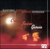 Orlando Jacinto Garcia - Illuminated Shadows/Sombras Iluminadas lyrics