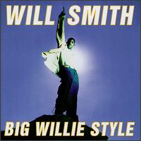 Will Smith - Big Willie Style lyrics