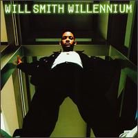 Will Smith - Willennium lyrics