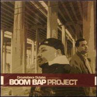 Boom Bap Project - Circumstance Dictates lyrics