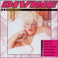 Divine - The Story So Far... lyrics