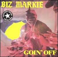 Biz Markie - Goin' Off lyrics