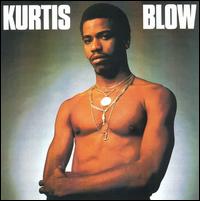 Kurtis Blow - Kurtis Blow lyrics