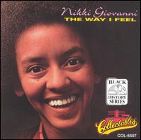 Nikki Giovanni - The Way I Feel lyrics