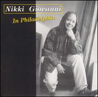 Nikki Giovanni - In Philadelphia [live] lyrics