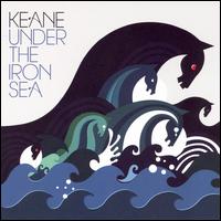 Keane - Under the Iron Sea lyrics
