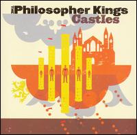 The Philosopher Kings - Castles lyrics