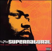 Supernatural - The Lost Freestyle Files lyrics